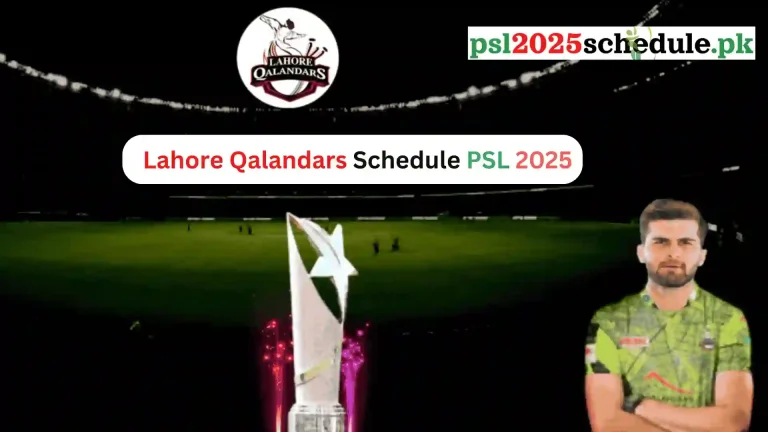 Lahore Qalandars Schedule