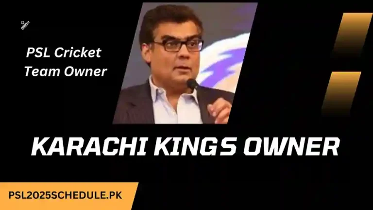 Karachi Kings Owner