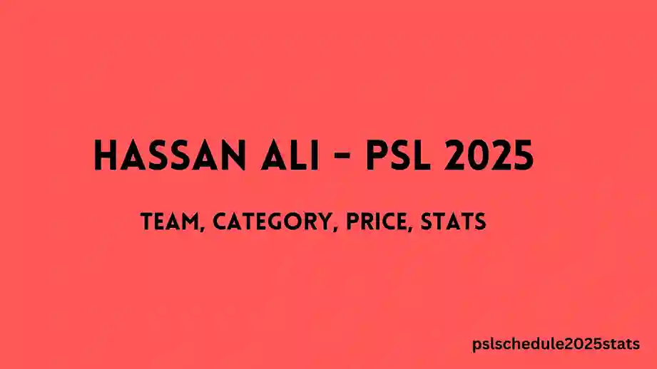 Hassan Ali - PSL 2025