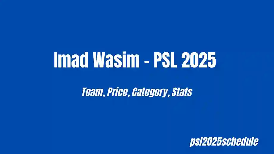 Imad Wasim - PSL 2025