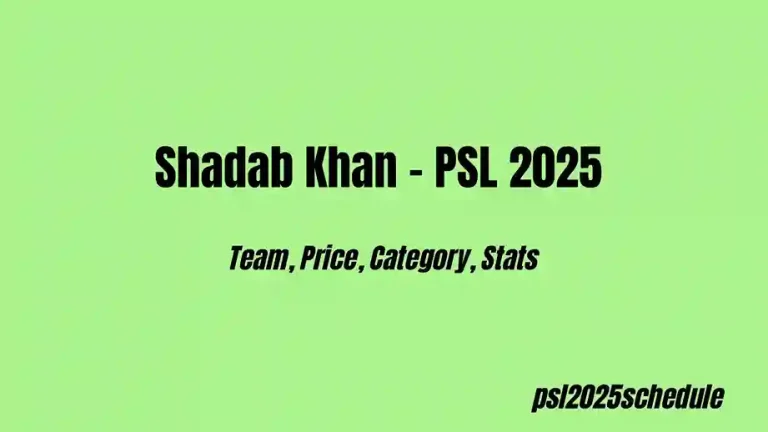 Shadab Khan - PSL 2025