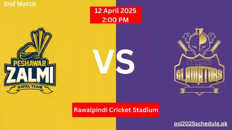 Peshawar Zalmi vs Quetta Gladiators 2nd Match PSL X, April 12, 2025